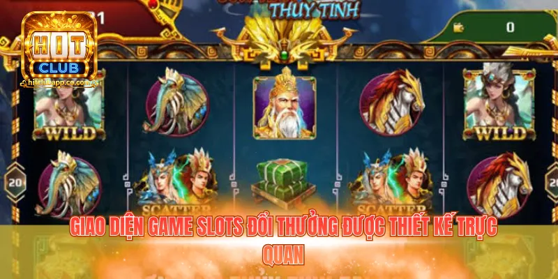 Sơn Tinh Thủy Tinh Hitclub - Khám Phá Game Chủ Đề Cổ Tích 3 Giao diện game slots đổi thưởng được thiết kế trực quan
